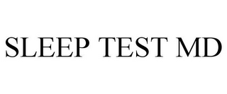 SLEEP TEST MD