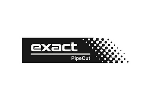 EXACT PIPECUT