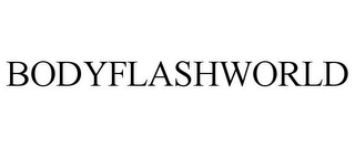 BODYFLASHWORLD