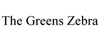 THE GREENS ZEBRA