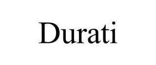 DURATI