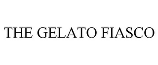 THE GELATO FIASCO