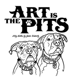 ART IS THE PITS ARTSY BULLIES BY JAMIE SCHWARTZ