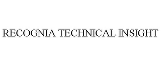 RECOGNIA TECHNICAL INSIGHT