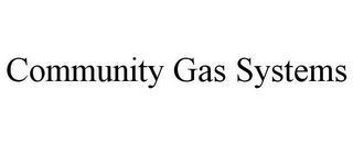 COMMUNITY GAS SYSTEMS