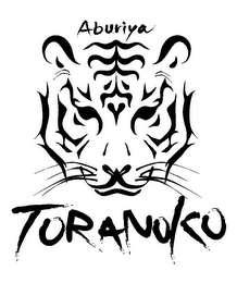 ABURIYA TORANOKO