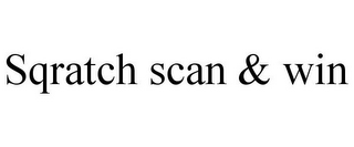 SQRATCH SCAN & WIN