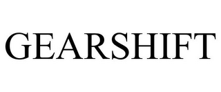 GEARSHIFT