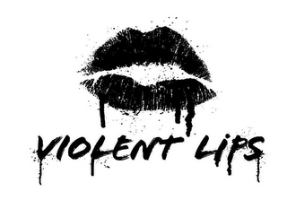 VIOLENT LIPS