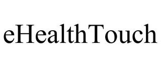 EHEALTHTOUCH