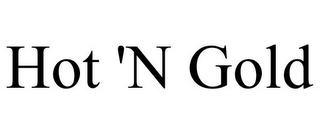 HOT 'N GOLD