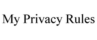 MY PRIVACY RULES