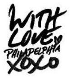 WITH LOVE PHILADELPHIA XOXO