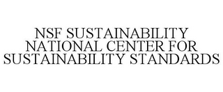 NSF SUSTAINABILITY NATIONAL CENTER FOR SUSTAINABILITY STANDARDS