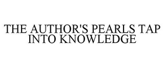 THE AUTHOR'S PEARLS TAP INTO KNOWLEDGE