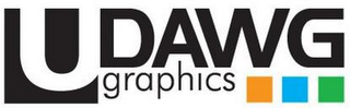 U DAWG GRAPHICS