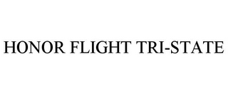 HONOR FLIGHT TRI-STATE