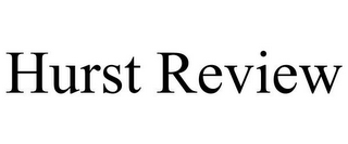 HURST REVIEW