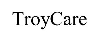 TROYCARE