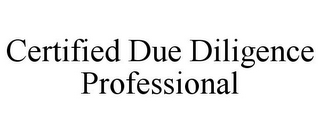 CERTIFIED DUE DILIGENCE PROFESSIONAL