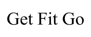 GET FIT GO