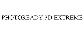 PHOTOREADY 3D EXTREME