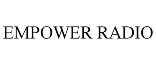 EMPOWER RADIO