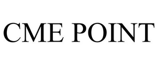 CME POINT