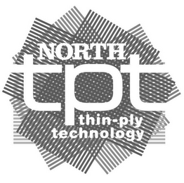 NORTH TPT THIN-PLY TECHNOLOGY