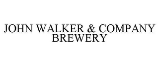 JOHN WALKER & COMPANY BREWERY