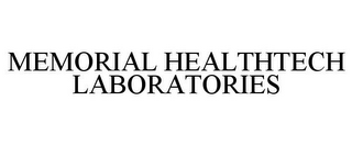 MEMORIAL HEALTHTECH LABORATORIES