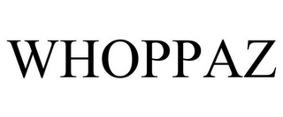 WHOPPAZ
