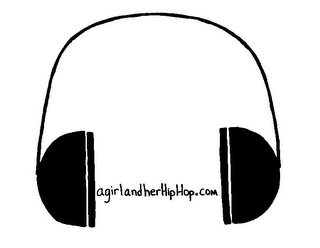 AGIRLANDHERHIPHOP.COM