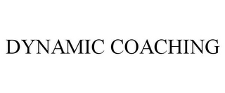 DYNAMIC COACHING