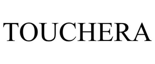 TOUCHERA