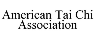 AMERICAN TAI CHI ASSOCIATION