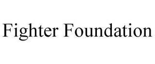 FIGHTER FOUNDATION