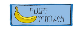 FLUFF MONKEY