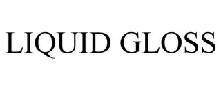 LIQUID GLOSS