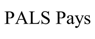 PALS PAYS
