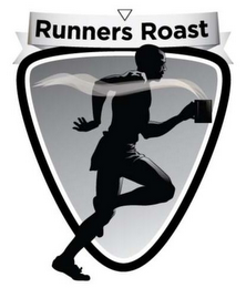 RUNNERS ROAST