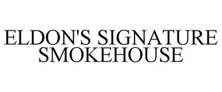 ELDON'S SIGNATURE SMOKEHOUSE