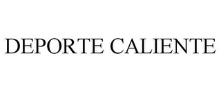 DEPORTE CALIENTE