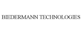 BIEDERMANN TECHNOLOGIES