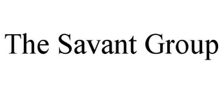 THE SAVANT GROUP