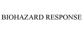 BIOHAZARD RESPONSE