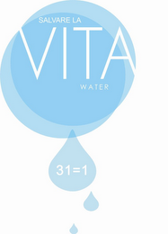 SALVARE LA VITA WATER 31=1