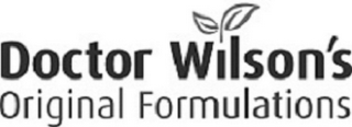 DOCTOR WILSON'S ORIGINAL FORMULATIONS