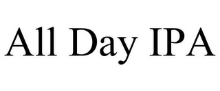 ALL DAY IPA