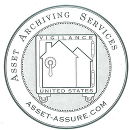 ASSET ARCHIVING SERVICES ASSET-ASSURE.COM VIGILANCE UNITED STATES